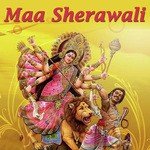 Maa Sherawali - Jagdish Bhardwaj Song Download